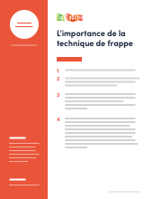 **L’importance de la technique de frappe** Activité d’introduction